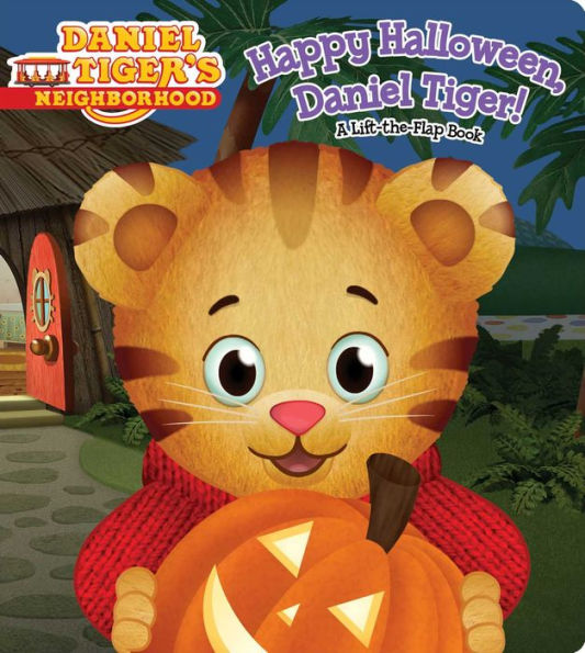 Happy Halloween, Daniel Tiger!: A Lift-The-Flap Book (Daniel Tiger's Neighborhood)