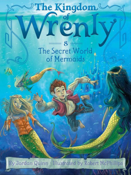 The Secret World Of Mermaids (8) (The Kingdom Of Wrenly)
