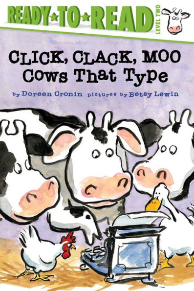 Click, Clack, Moo/Ready-To-Read Level 2: Cows That Type (A Click Clack Book) - 9781481465403