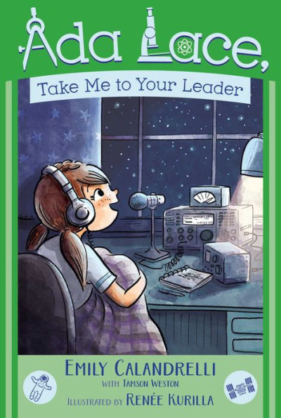 Ada Lace, Take Me To Your Leader (3) (An Ada Lace Adventure) - 9781481486040
