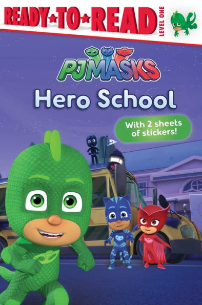 Hero School: Ready-To-Read Level 1 (Pj Masks) - 9781481491754