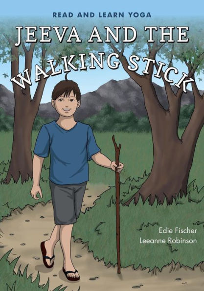Jeeva And The Walking Stick: Read And Learn Yoga