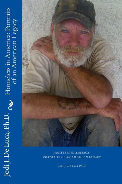 Homeless In America: Portraits Of An American Legacy