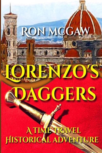 Lorenzo's Daggers: A Time Travel Historical Adventure