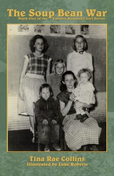 The Soup Bean War (Eastern Kentucky Girl)