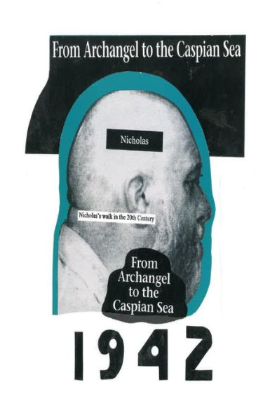 1942 (From Archangle To The Caspian Sea)
