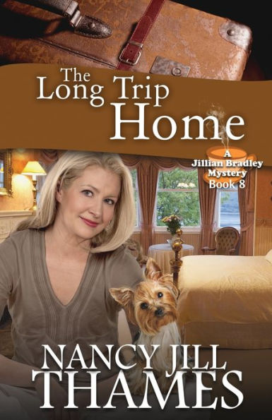 The Long Trip Home: A Jillian Bradley Mystery, Book 8