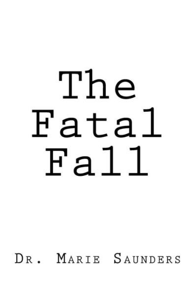 The Fatal Fall