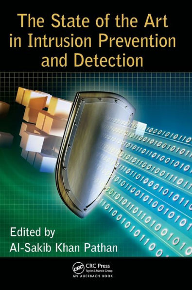 The State Of The Art In Intrusion Prevention And Detection