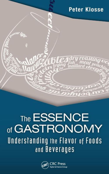 The Essence Of Gastronomy