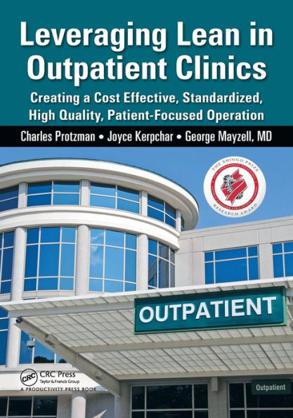 Leveraging Lean In Outpatient Clinics