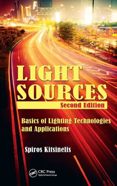 Light Sources: Basics Of Lighting Technologies And Applications