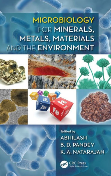 Microbiology For Minerals, Metals, Materials And The Environment