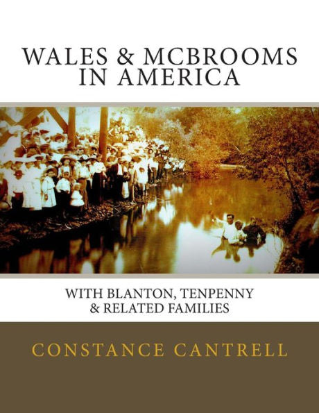 Wales & Mcbrooms In America: With Blanton, Tenpenny, And Related Families