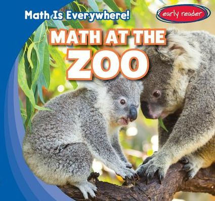 Math At The Zoo (3) (Math Is Everywhere!)