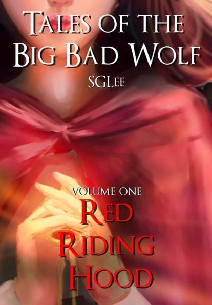 Red Riding Hood (Tales Of The Big Bad Wolf)