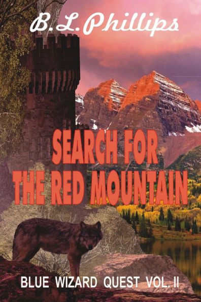 Search For The Red Mountain: Blue Wizard's Quest