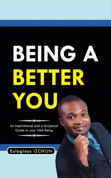 Being A Better You