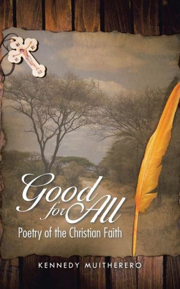 Good For All: Poetry Of The Christian Faith