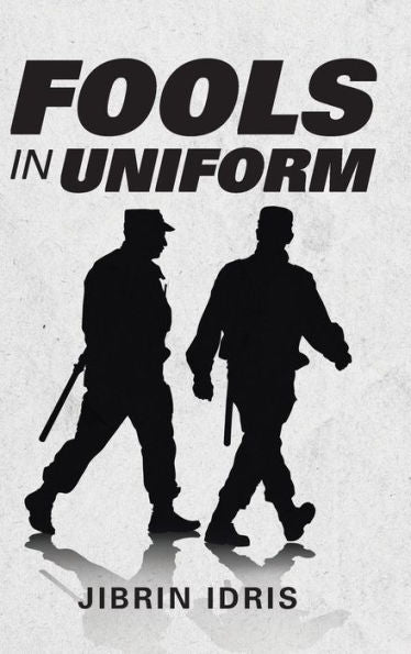 Fools In Uniform