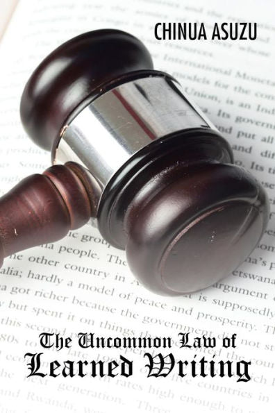 The Uncommon Law Of Learned Writing