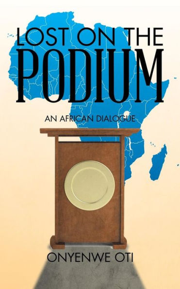 Lost On The Podium: An African Dialogue