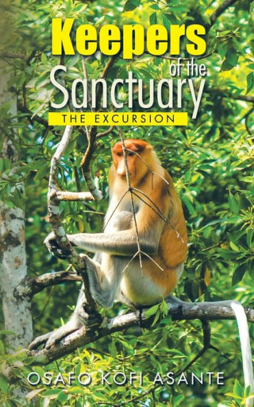 Keepers Of The Sanctuary: The Excursion