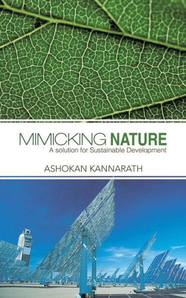Mimicking Nature: A Solution For Sustainable Development