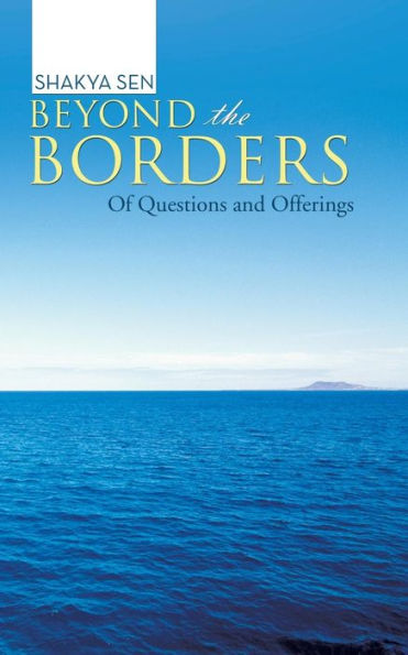 Beyond The Borders: Of Questions And Offerings