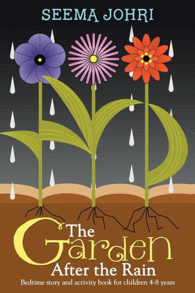 The Garden After The Rain: Bedtime Story And Activity Book For Children 4-8 Years