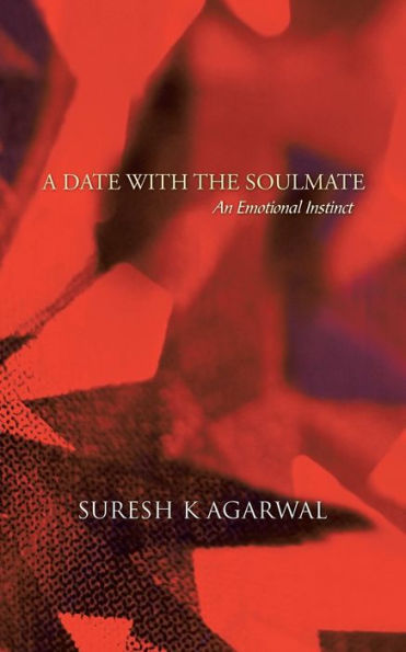 A Date With The Soulmate: An Emotional Instinct