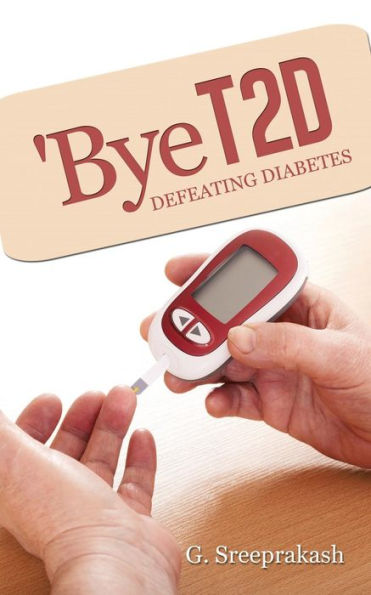 Bye T2D: Defeating Diabetes
