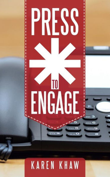 Press * To Engage