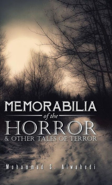 Memorabilia Of The Horror & Other Tales Of Terror