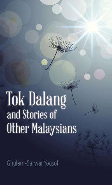 Tok Dalang And Stories Of Other Malaysians