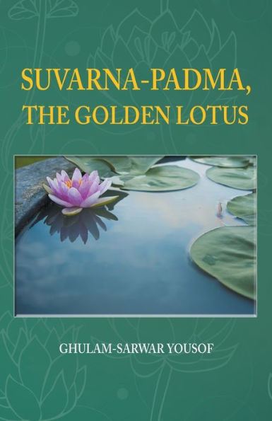 Suvarna-Padma, The Golden Lotus
