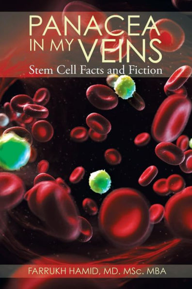 Panacea In My Veins: Stem Cell Facts And Fiction
