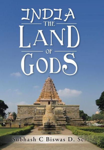 India The Land Of Gods