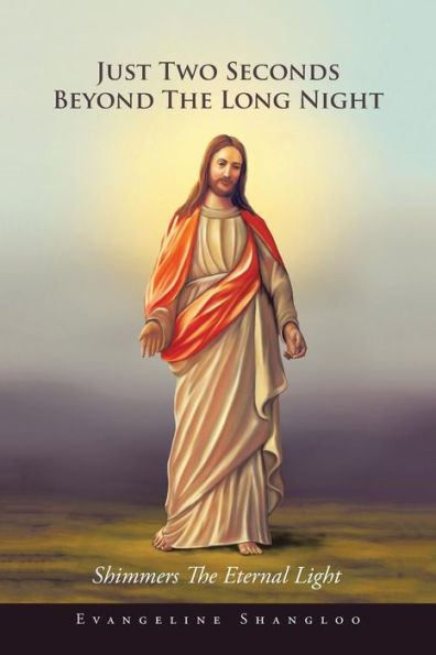 Just Two Seconds Beyond The Long Night: Shimmers The Eternal Light