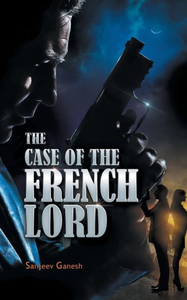 The Case Of The French Lord