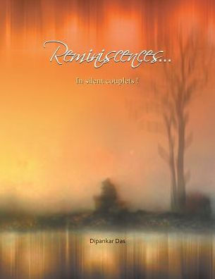 Reminiscences . . . In Silent Couplets!
