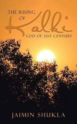 The Rising Of Kalki: God Of 21St Century