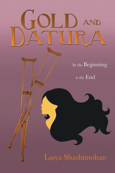 Gold And Datura: In The Beginning Is The End