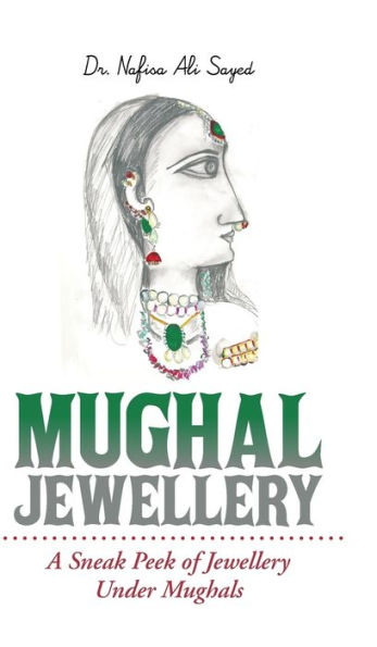 Mughal Jewellery: A Sneak Peek Of Jewellery Under Mughals