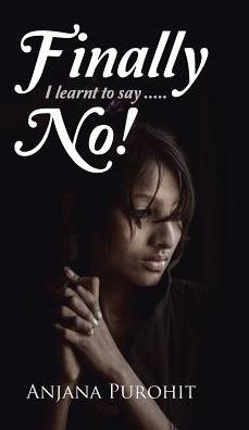 Finally I Learnt To Say.....No!