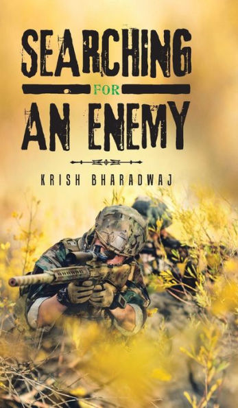 Searching For An Enemy