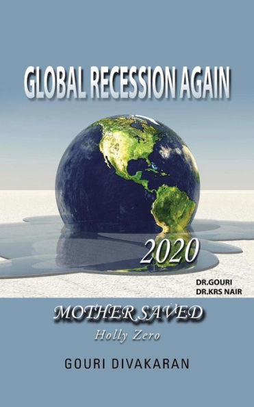 Global Recession Again: Holly Zero