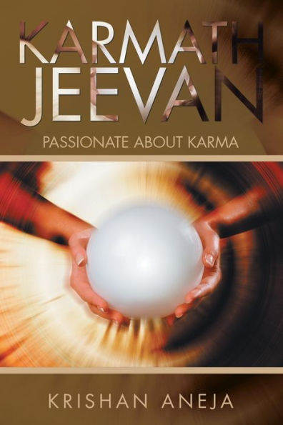 Karmath Jeevan: Passionate About Karma