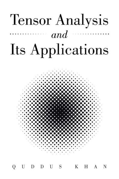 Tensor Analysis And Its Applications