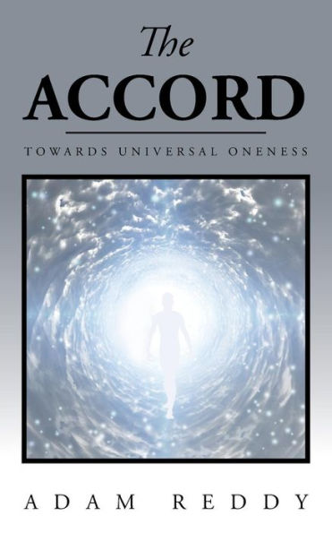 The Accord: Towards Universal Oneness